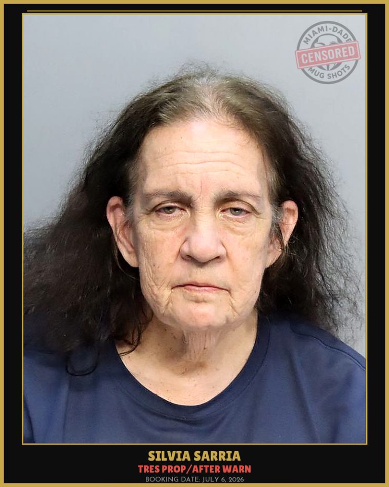 Sarria Silvia Maria Arrested – TRES PROP/AFTER WARN – Miami-Dade County (July 6, 2026)