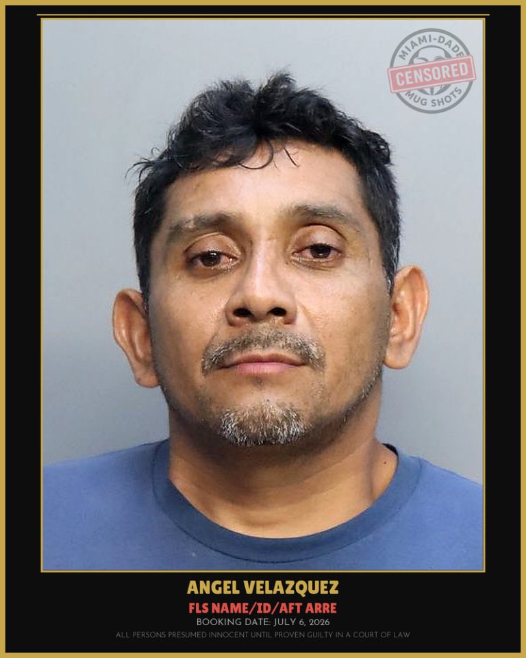 Velazquez Angel Arrested – FLS NAME/ID/AFT ARRE – Miami-Dade County (July 6, 2026)
