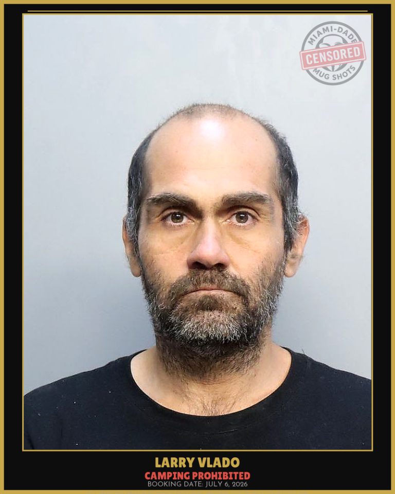 Vlado Larry Arrested – CAMPING PROHIBITED – Miami-Dade County (July 6, 2026)