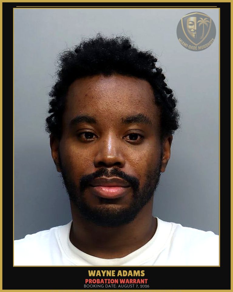 Adams Wayne  D Arrested – PROBATION WARRANT – Miami-Dade County (August 7, 2026)