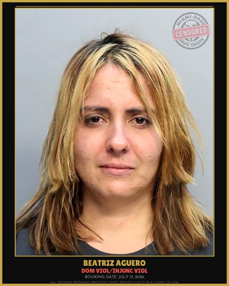 Aguero Beatriz Arrested – DOM VIOL/INJUNC VIOL – Miami-Dade County (July 13, 2026)