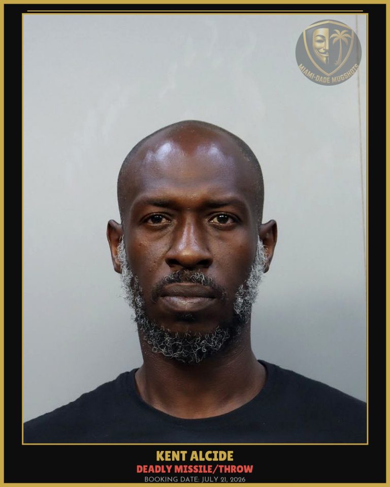 Alcide Kent Arrested – DEADLY MISSILE/THROW – Miami-Dade County (July 21, 2026)
