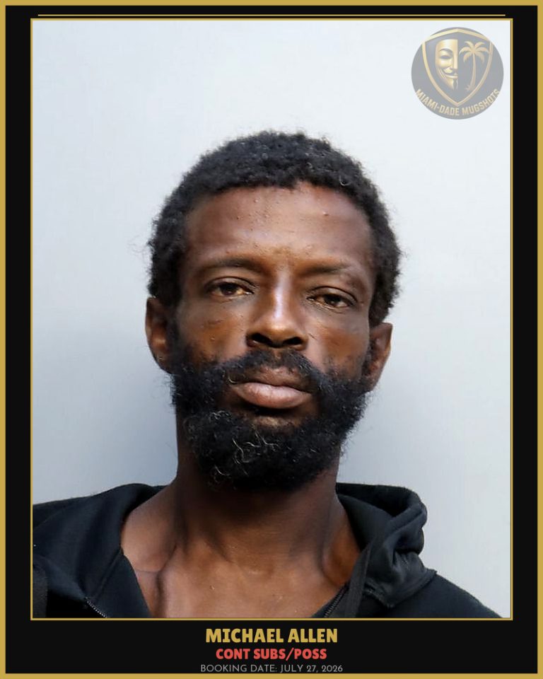 Allen Michael Arrested – CONT SUBS/POSS – Miami-Dade County (July 27, 2026)