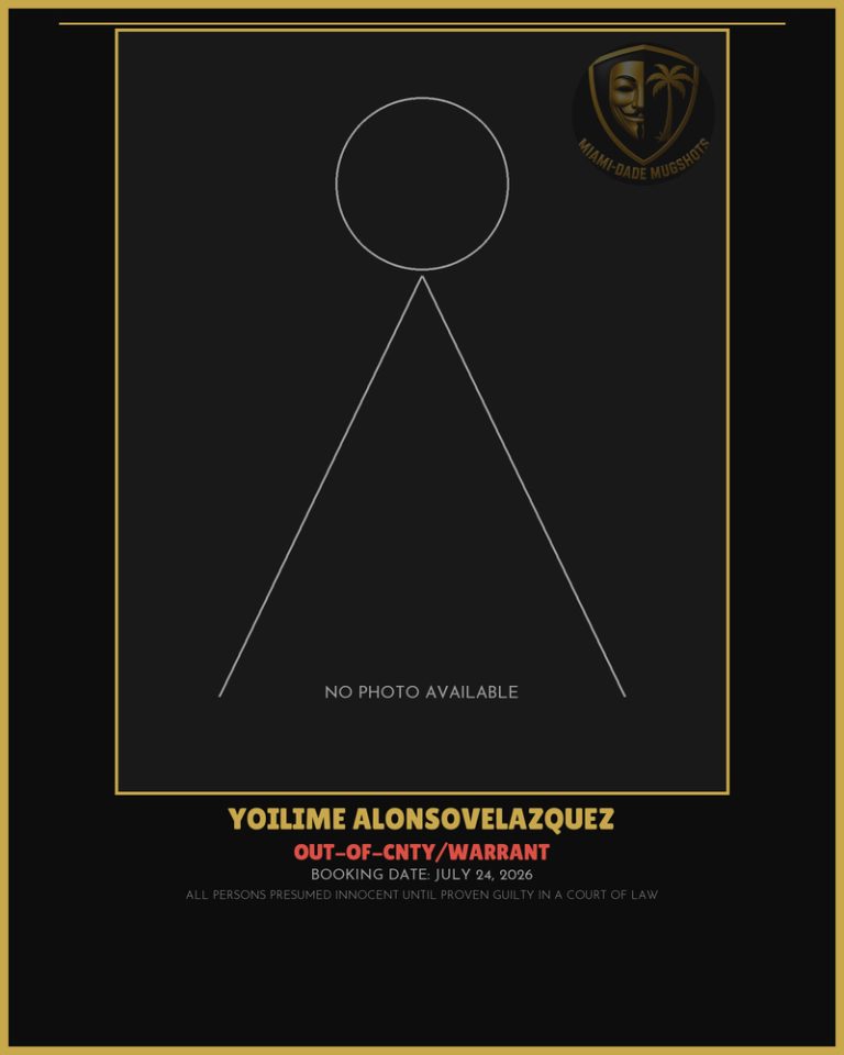 Alonsovelazquez Yoilime Arrested – OUT-OF-CNTY/WARRANT – Miami-Dade County (July 24, 2026)
