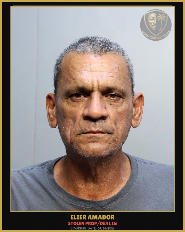 Amador Elier Arrested – STOLEN PROP/DEAL IN – Miami-Dade County (July 28, 2026)