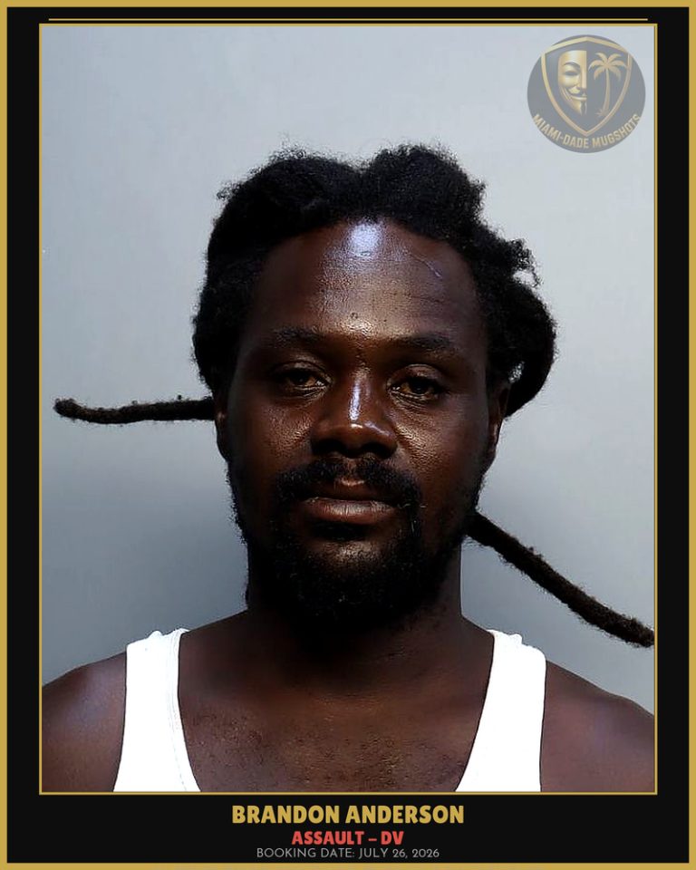 Anderson Brandon Laquaine Arrested – ASSAULT – DV – Miami-Dade County (July 26, 2026)