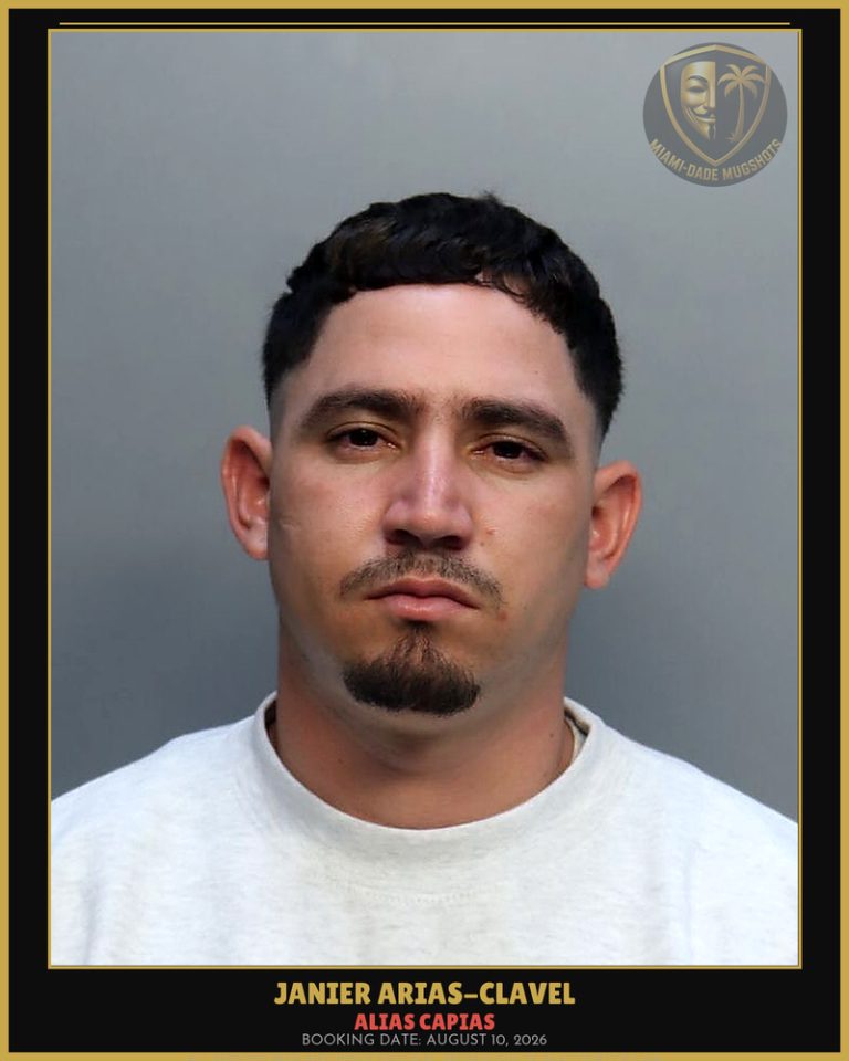 Arias-Clavel Janier Arrested – ALIAS CAPIAS – Miami-Dade County (August 10, 2026)