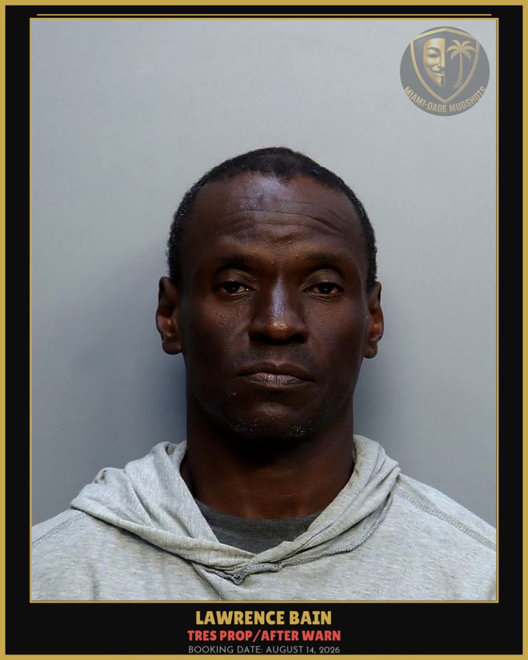 Bain Lawrence Alberto Arrested – TRES PROP/AFTER WARN – Miami-Dade County (August 14, 2026)