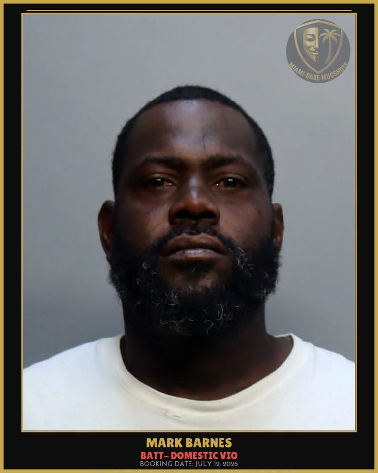 Barnes Mark  Wayne Arrested – BATT- DOMESTIC VIO – Miami-Dade County (July 12, 2026)