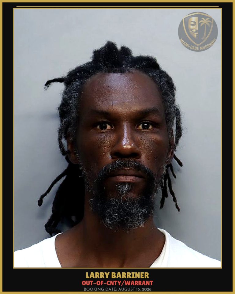 Barriner Larry Arrested – OUT-OF-CNTY/WARRANT – Miami-Dade County (August 16, 2026)