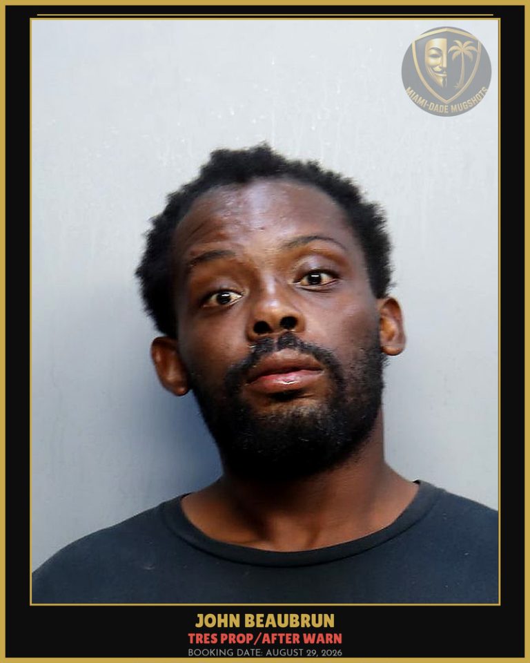 Beaubrun John  Kelly Arrested – TRES PROP/AFTER WARN – Miami-Dade County (August 29, 2026)