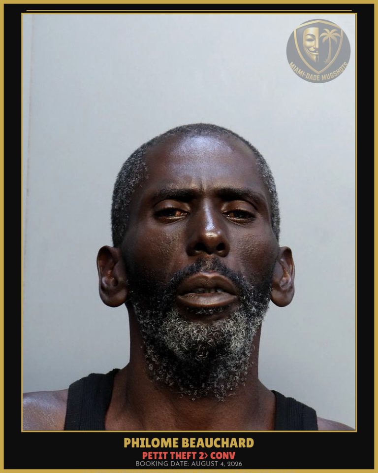 Beauchard Philome Arrested – PETIT THEFT 2> CONV – Miami-Dade County (August 4, 2026)