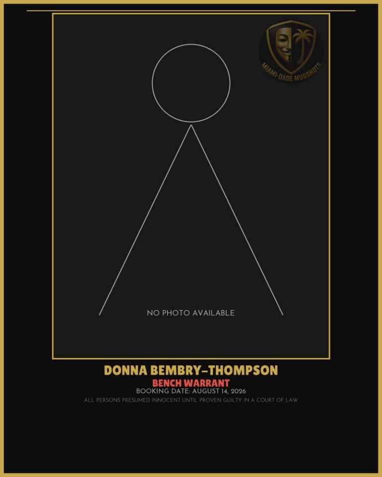 Bembry-Thompson Donna Arrested – BENCH WARRANT – Miami-Dade County (August 14, 2026)