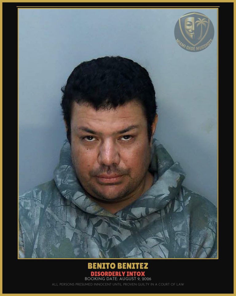Benitez Benito  Mesa Arrested – DISORDERLY INTOX – Miami-Dade County (August 9, 2026)