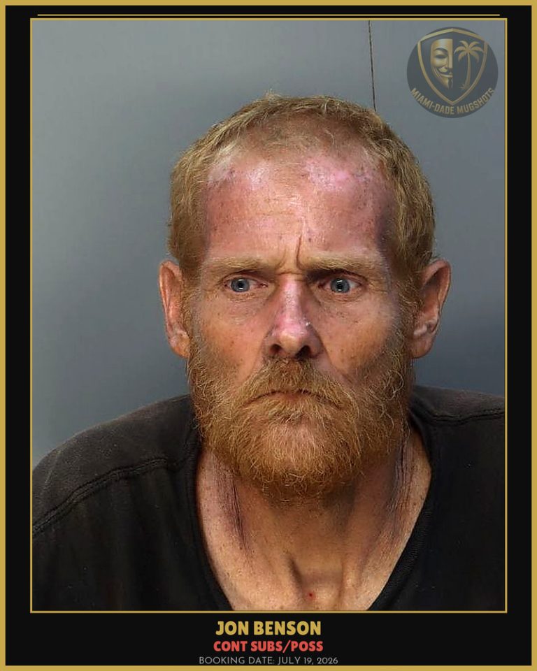 Benson Jon Edwin Arrested – CONT SUBS/POSS – Miami-Dade County (July 19, 2026)