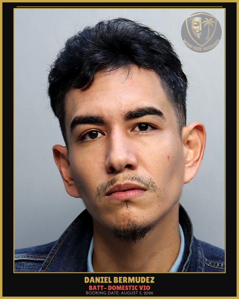 Bermudez Daniel  Antonio Arrested – BATT- DOMESTIC VIO – Miami-Dade County (August 5, 2026)