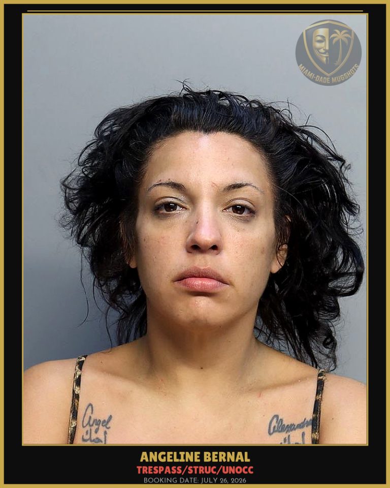 Bernal Angeline Arrested – TRESPASS/STRUC/UNOCC – Miami-Dade County (July 26, 2026)