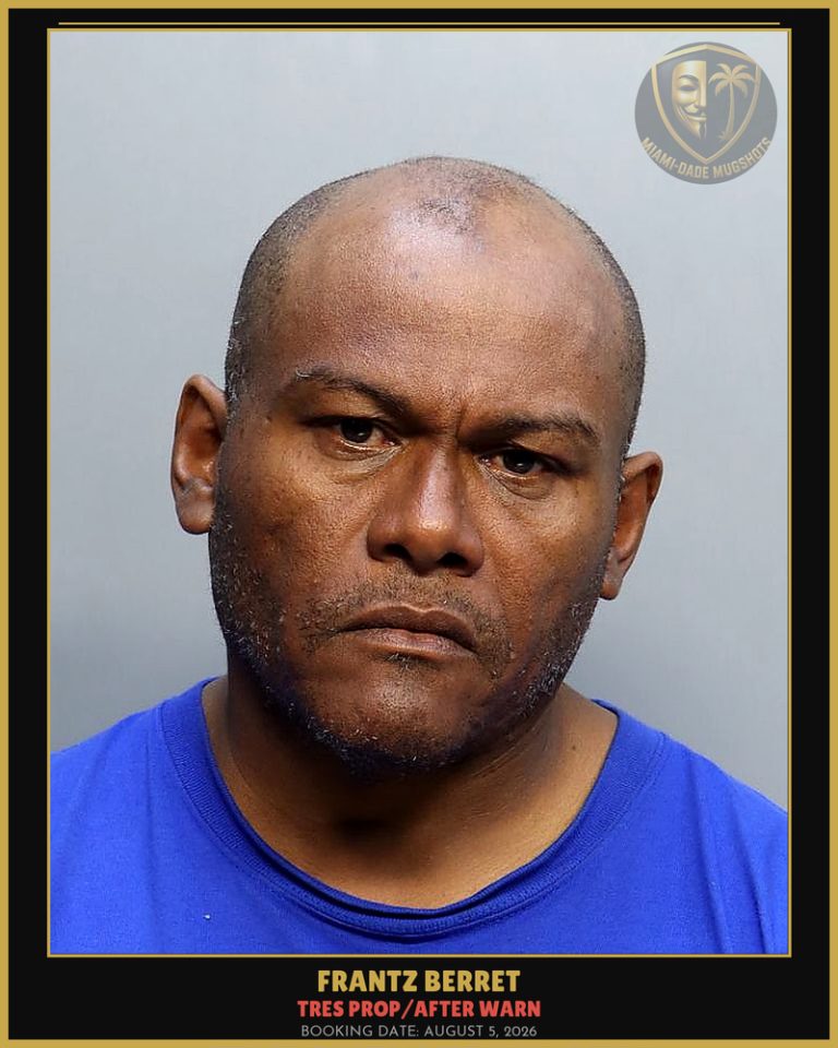 Berret Frantz  Joseph Arrested – TRES PROP/AFTER WARN – Miami-Dade County (August 5, 2026)