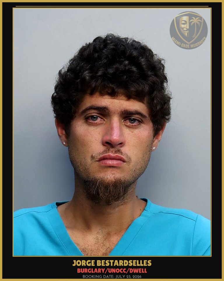 Bestardselles Jorge Luis Arrested – BURGLARY/UNOCC/DWELL – Miami-Dade County (July 23, 2026)