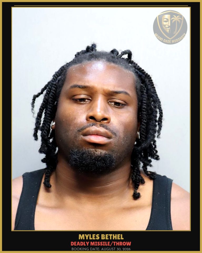 Bethel Myles  Jerami Arrested – DEADLY MISSILE/THROW – Miami-Dade County (August 30, 2026)