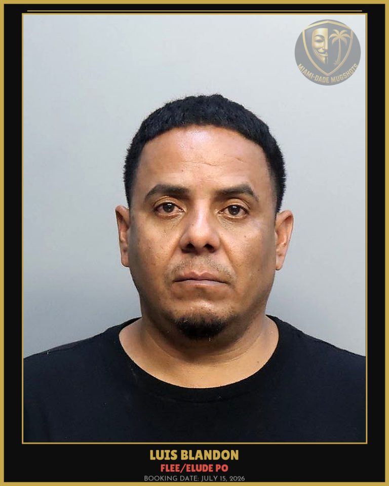 Blandon Luis A Arrested – FLEE/ELUDE PO – Miami-Dade County (July 15, 2026)