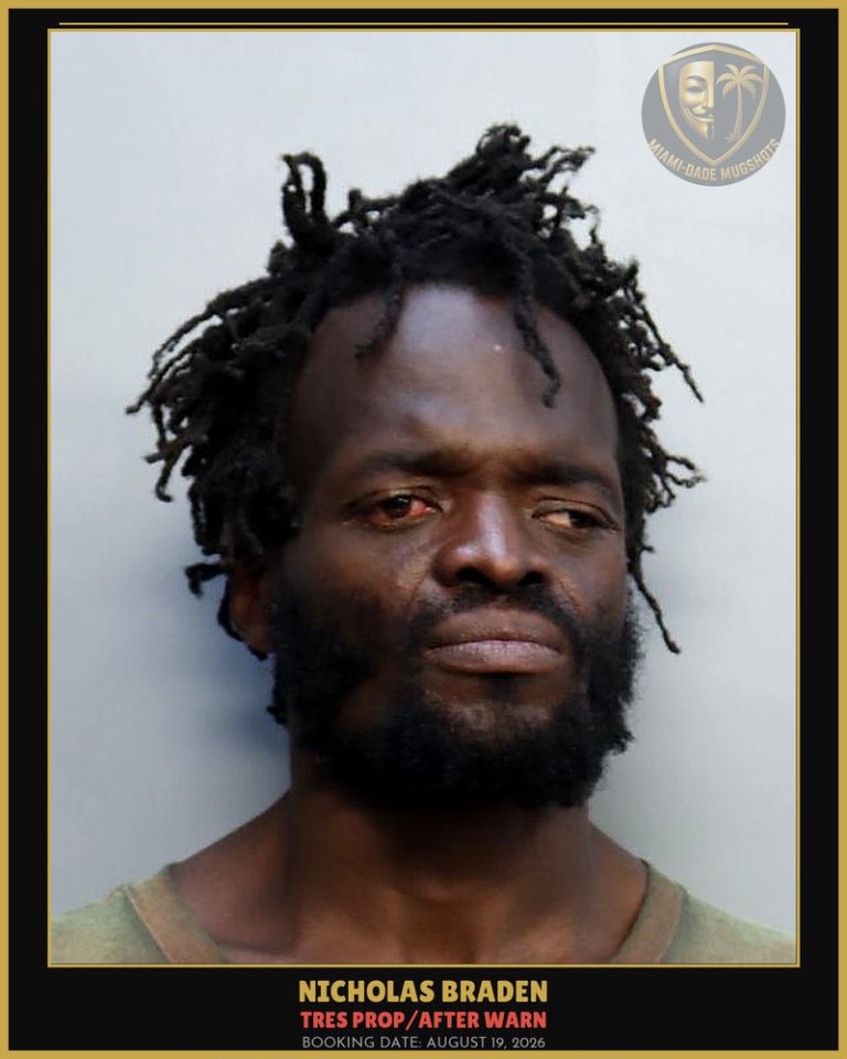 Braden Nicholas Arrested – TRES PROP/AFTER WARN – Miami-Dade County (August 19, 2026)