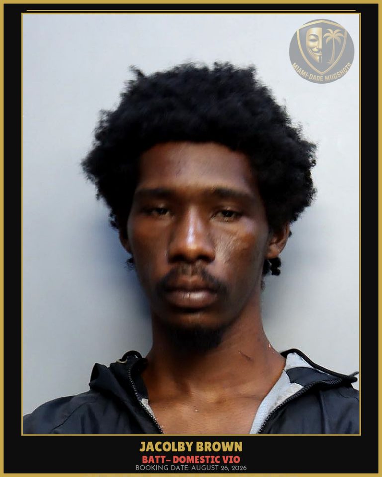 Brown Jacolby Dajon Arrested – BATT- DOMESTIC VIO – Miami-Dade County (August 26, 2026)