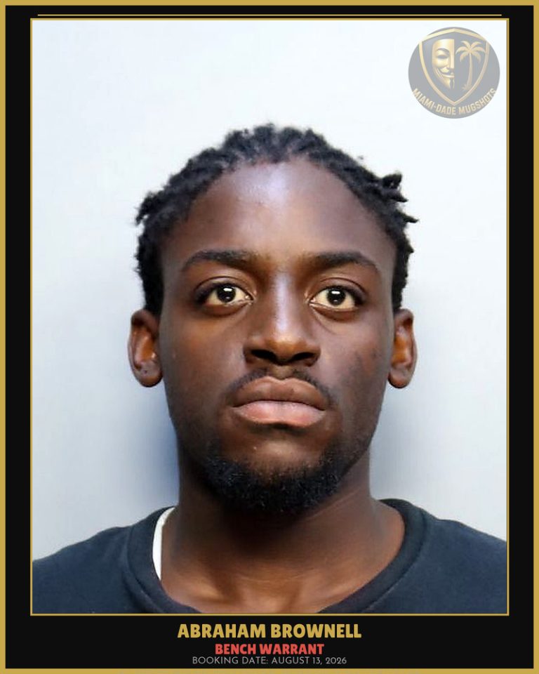 Brownell Abraham  John Arrested – BENCH WARRANT – Miami-Dade County (August 13, 2026)