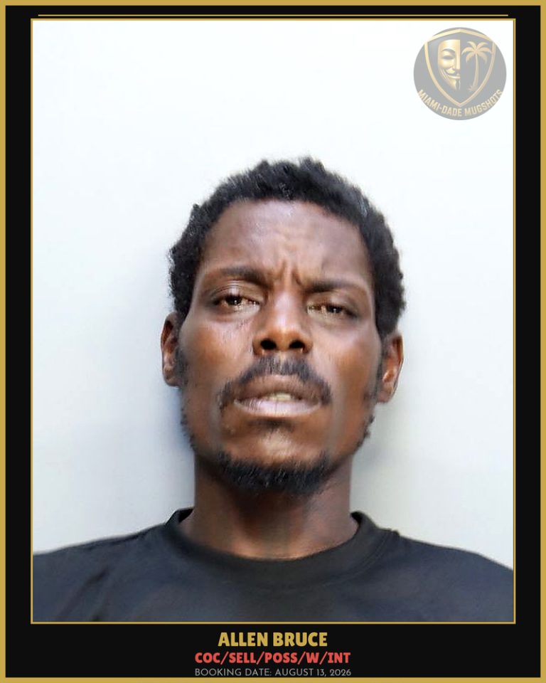 Bruce Allen  Jerome Arrested – COC/SELL/POSS/W/INT – Miami-Dade County (August 13, 2026)