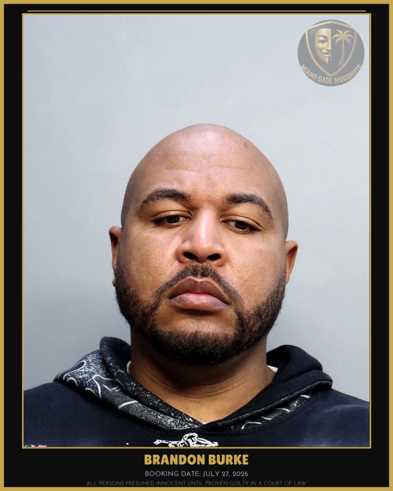 Burke Brandon Justin Arrested – Miami-Dade County (July 27, 2026)