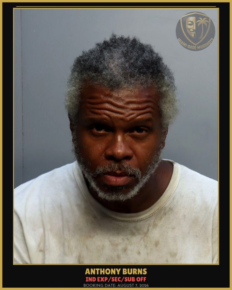 Burns Anthony Arrested – IND EXP/SEC/SUB OFF – Miami-Dade County (August 7, 2026)