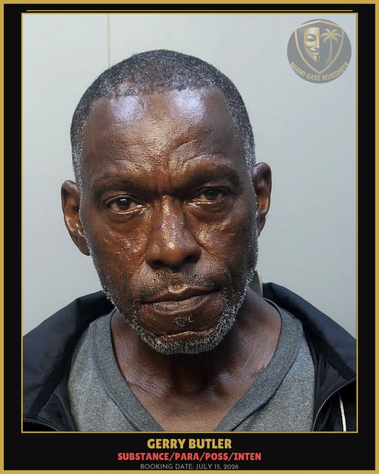 Butler Gerry Arrested – SUBSTANCE/PARA/POSS/INTEN – Miami-Dade County (July 15, 2026)