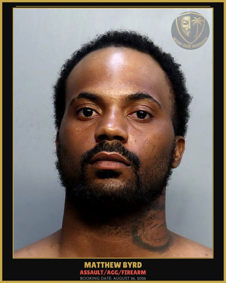 Byrd Matthew Lamont Arrested – ASSAULT/AGG/FIREARM – Miami-Dade County (August 26, 2026)