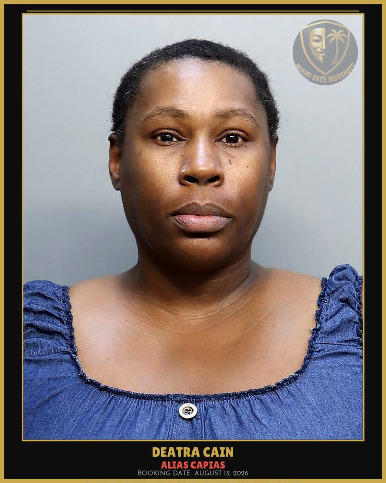 Cain Deatra  Yvette Arrested – ALIAS CAPIAS – Miami-Dade County (August 13, 2026)
