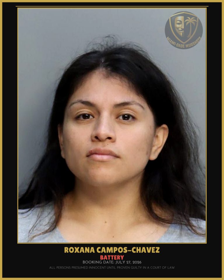 Campos-Chavez Roxana Arrested – BATTERY – Miami-Dade County (July 27, 2026)