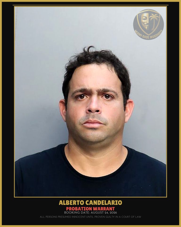 Candelario Alberto Arrested – PROBATION WARRANT – Miami-Dade County (August 24, 2026)