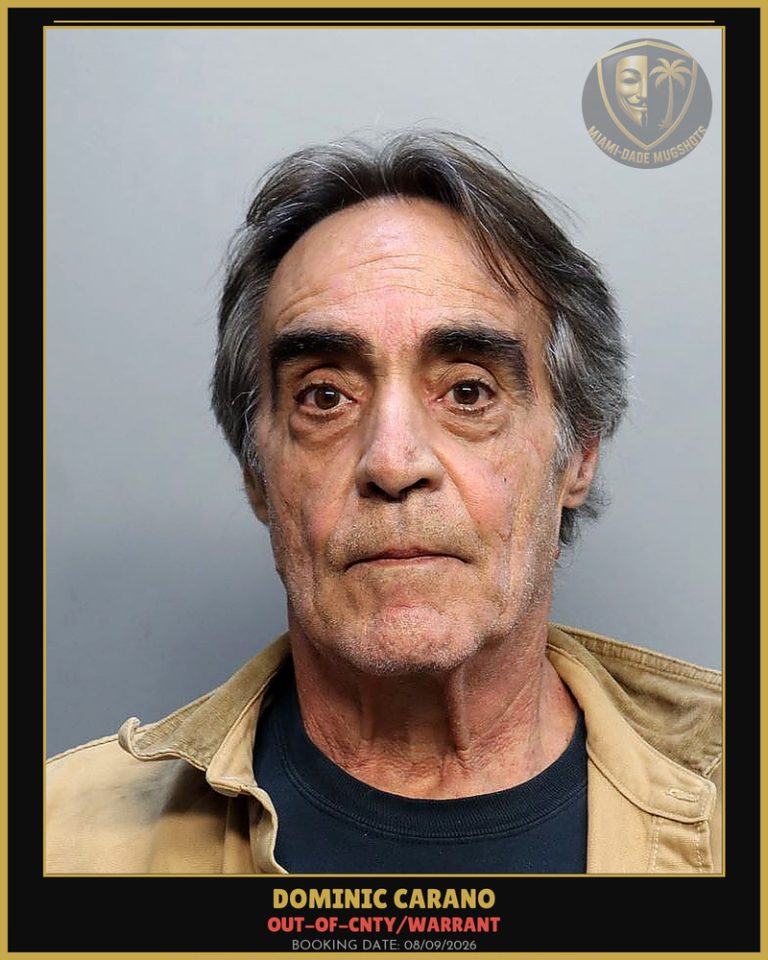 Carano Dominic  Joseph Arrested – OUT-OF-CNTY/WARRANT – Miami-Dade County (August 9, 2026)