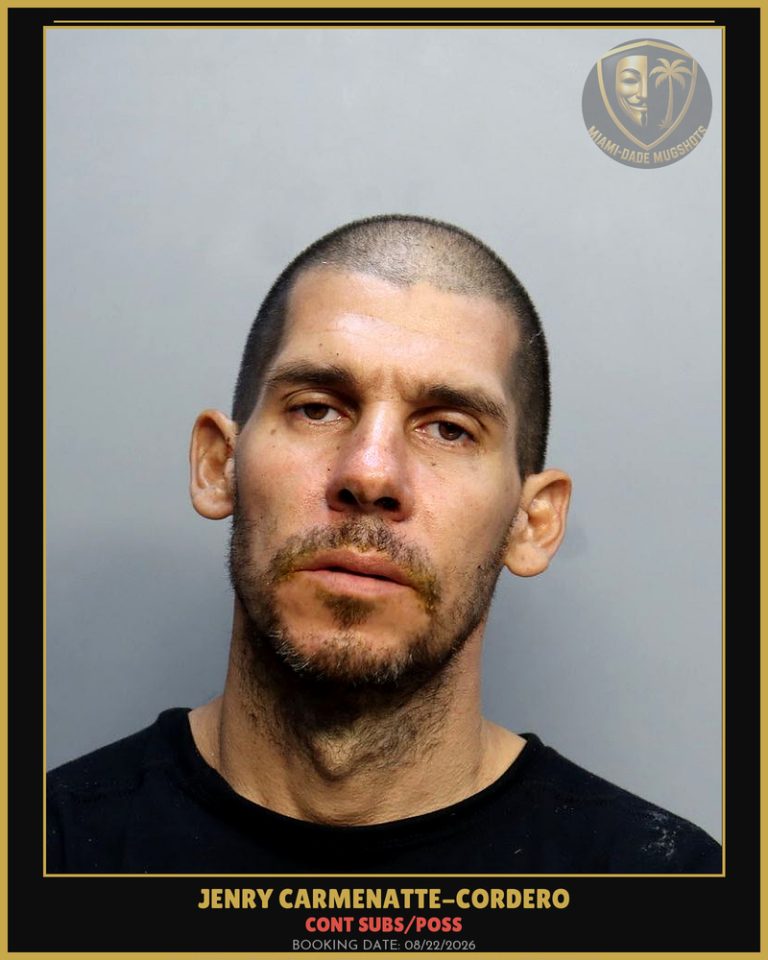 Carmenatte-Cordero Jenry Arrested – CONT SUBS/POSS – Miami-Dade County (Unknown)