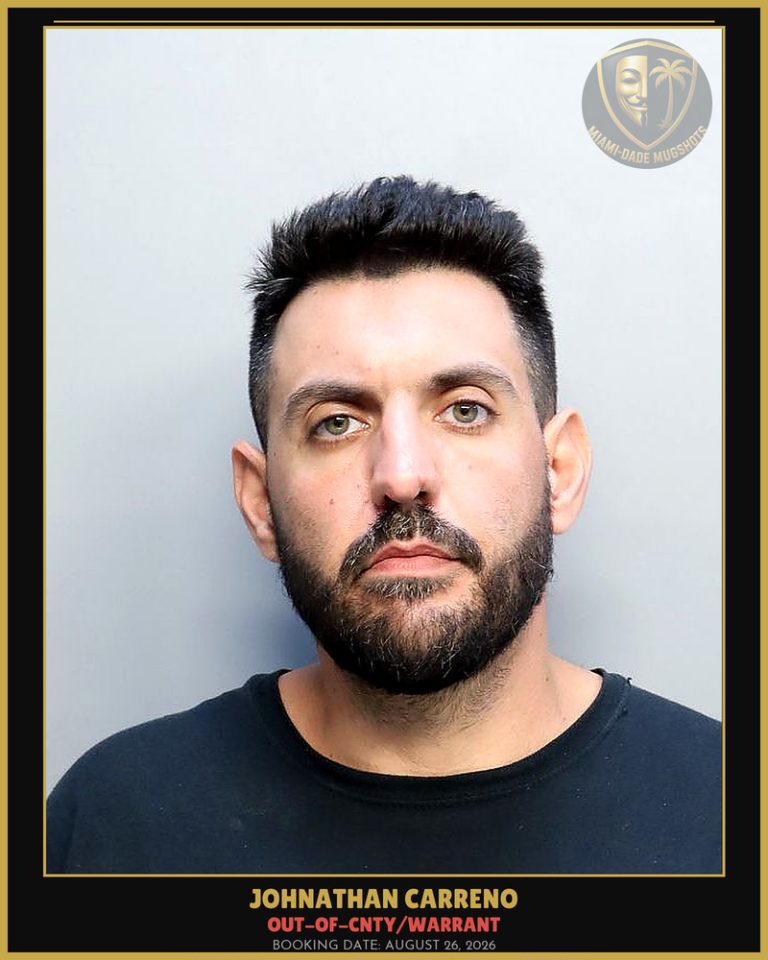 Carreno Johnathan  Michael Arrested – OUT-OF-CNTY/WARRANT – Miami-Dade County (August 26, 2026)