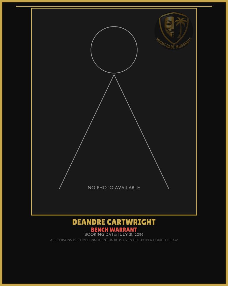 Cartwright Deandre Arrested – BENCH WARRANT – Miami-Dade County (July 31, 2026)