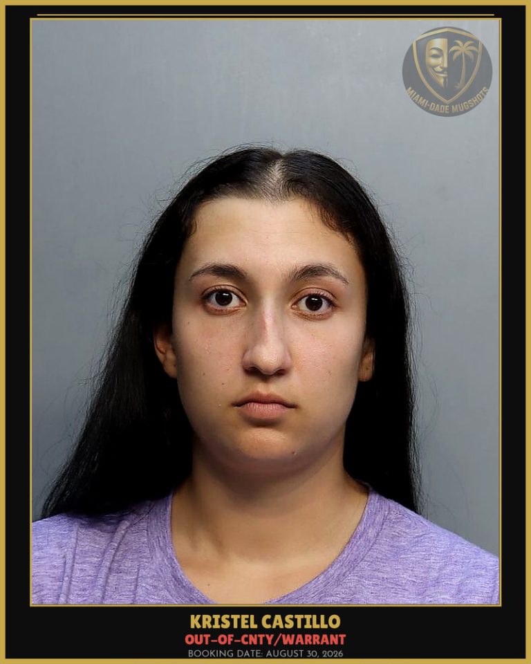 Castillo Kristel  R Arrested – OUT-OF-CNTY/WARRANT – Miami-Dade County (August 30, 2026)