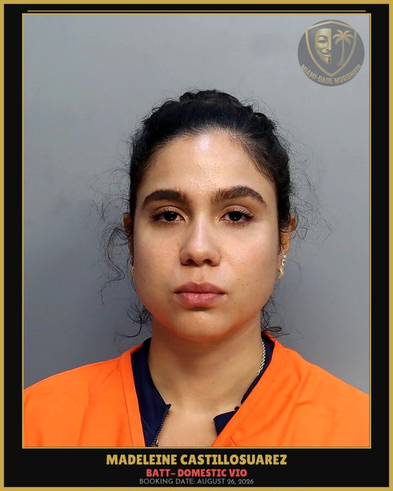 Castillosuarez Madeleine  Norelsy Arrested – BATT- DOMESTIC VIO – Miami-Dade County (August 26, 2026)