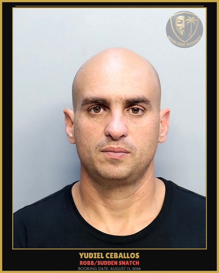 Ceballos Yudiel Arrested – ROBB/SUDDEN SNATCH – Miami-Dade County (August 13, 2026)