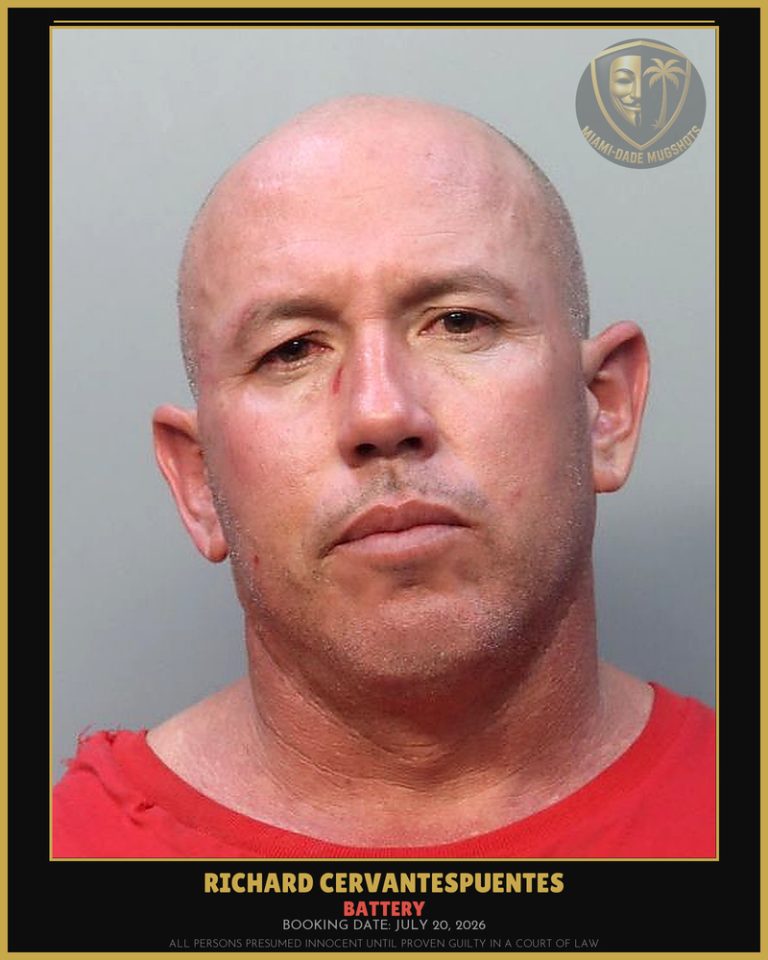 Cervantespuentes Richard Arrested – BATTERY – Miami-Dade County (July 20, 2026)