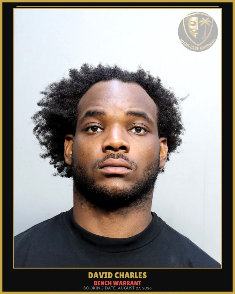 Charles David Arrested – BENCH WARRANT – Miami-Dade County (August 27, 2026)