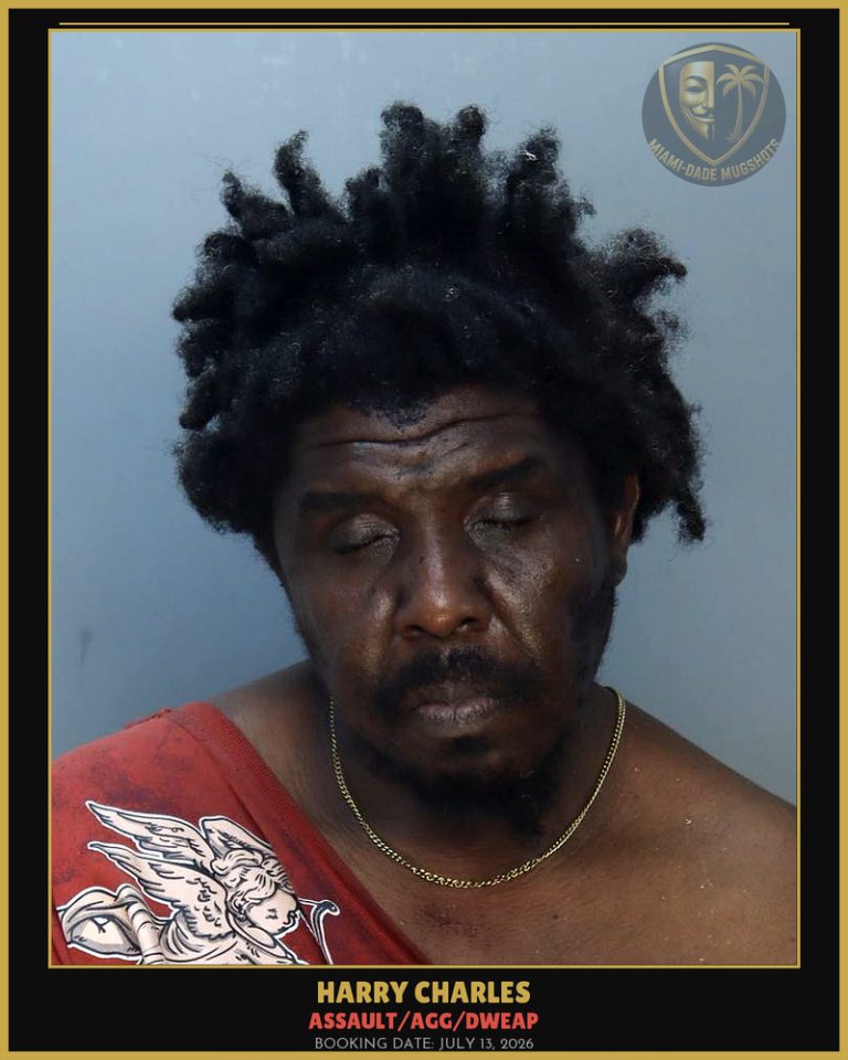 Charles Harry Arrested – ASSAULT/AGG/DWEAP – Miami-Dade County (July 13, 2026)