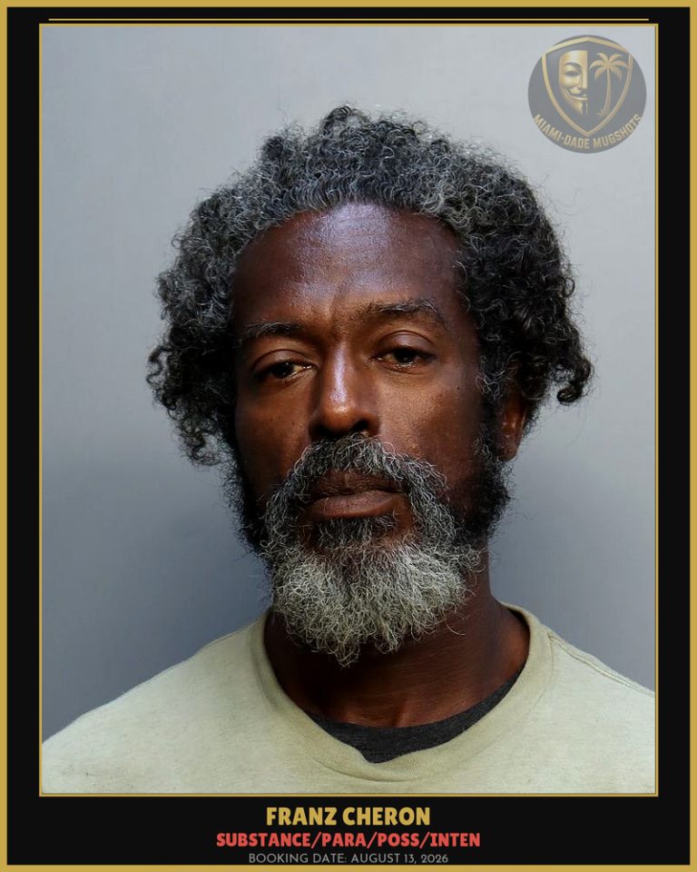 Cheron Franz Rudy Arrested – SUBSTANCE/PARA/POSS/INTEN – Miami-Dade County (August 13, 2026)