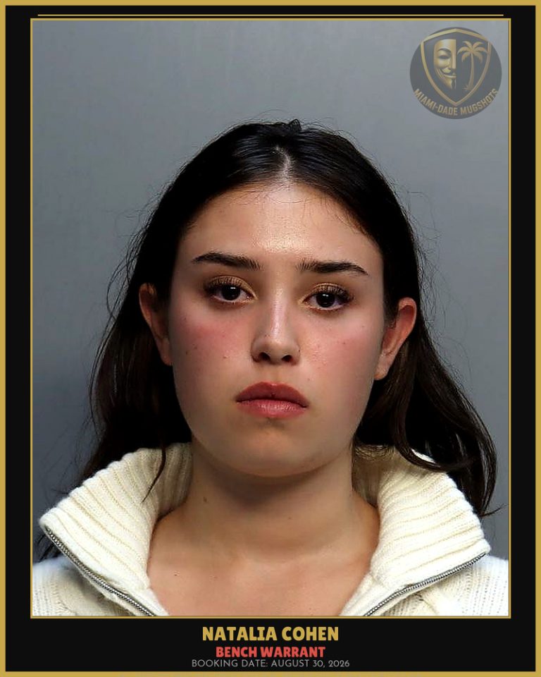 Cohen Natalia  Victoria Arrested – BENCH WARRANT – Miami-Dade County (August 30, 2026)