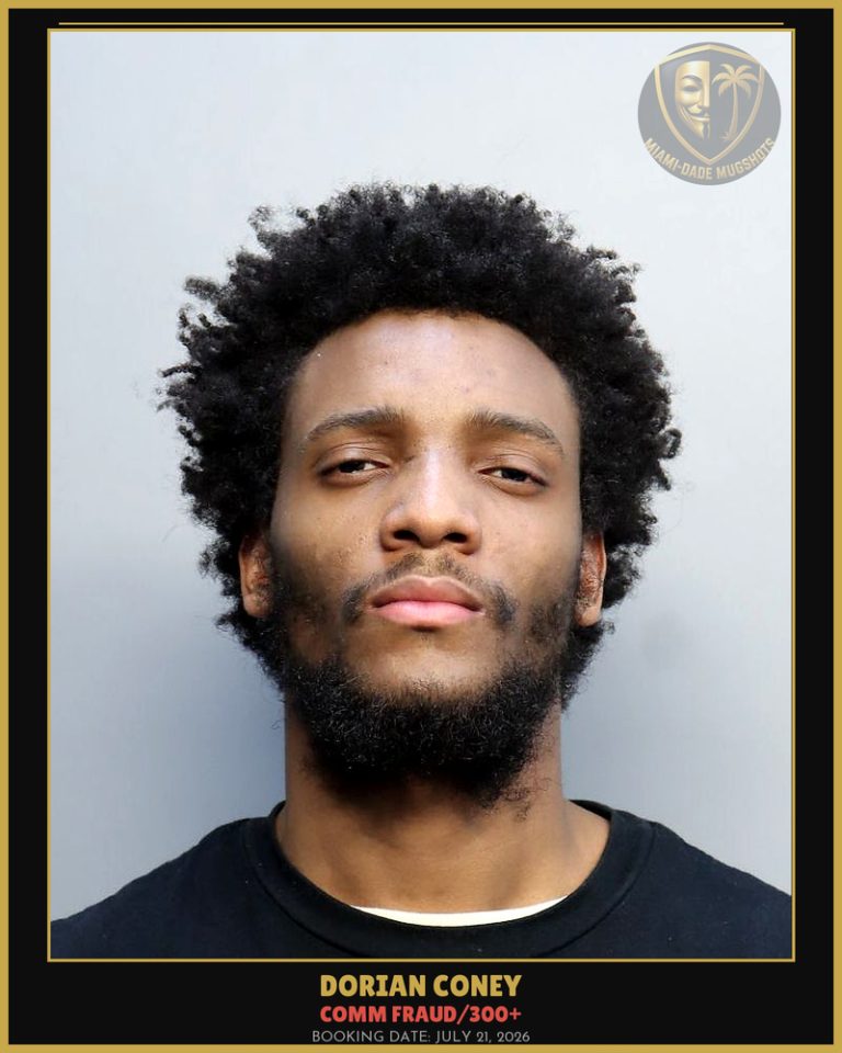 Coney Dorian Arrested – COMM FRAUD/300+ – Miami-Dade County (July 21, 2026)