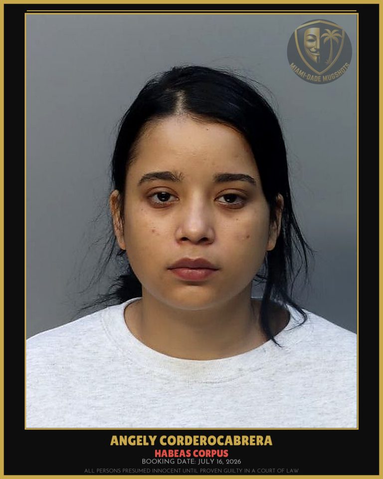 Corderocabrera Angely Arrested – HABEAS CORPUS – Miami-Dade County (July 16, 2026)